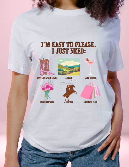 I'm easy to please - Graphic t-shirt