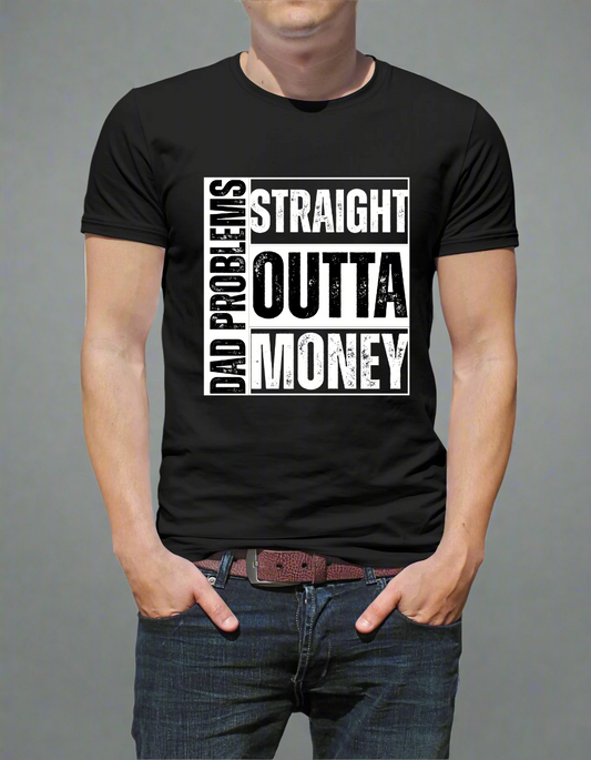 Straight outta money - DTF Transfers