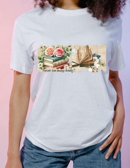 Never too many books - Graphic t-shirt