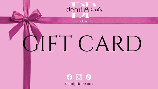 Demi Prints - Gift Card